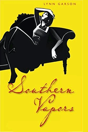 Southern Vapors softcover book by Lynn Garson categorized under memoirs about mental illness.